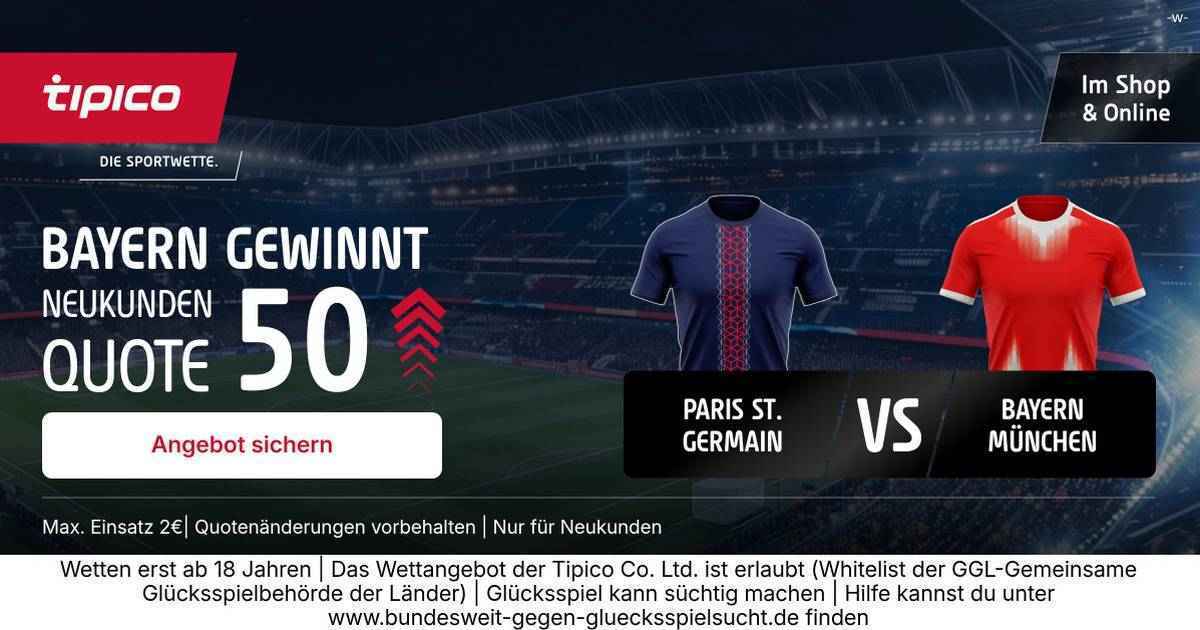 Psg vs. bayern: tipico bets on 50.0 for champions league shock